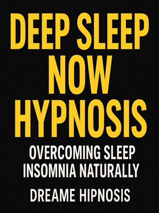 Title details for Deep Sleep Now Hypnosis by Dreame Hipnosis - Wait list